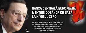 Banca Centrală Europeană menține dobânda de bază la nivelul zero 1