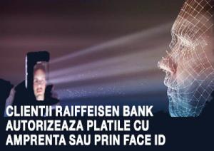 Clientii Raiffeisen Bank autorizeaza platile cu amprenta sau prin Face ID 1