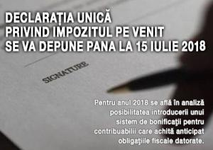 Declaraţia unică privind impozitul pe venit se va depune pana la 15 iulie 2018 1