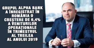 Grupul Alpha Bank a înregistrat în România o creștere de 6,4% a veniturilor operaționale în trimestrul al treilea al anului 2019 1