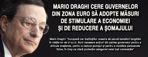 Mario Draghi cere guvernelor din zona euro să adopte măsuri de stimulare a economiei și de reducere a șomajului 1