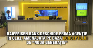 Raiffeisen Bank deschide prima agenție în Cluj, amenajată pe baza conceptului de 'Nouă Generație' 1