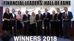FINANCIAL LEADERS' HALL OF FAME 2018