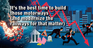 It's the best time to build those motorways (and modernize the  railways for that matter) 1
