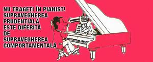 Nu trageți în pianist! Supravegherea prudențială este diferită de supravegherea comportamentală 1